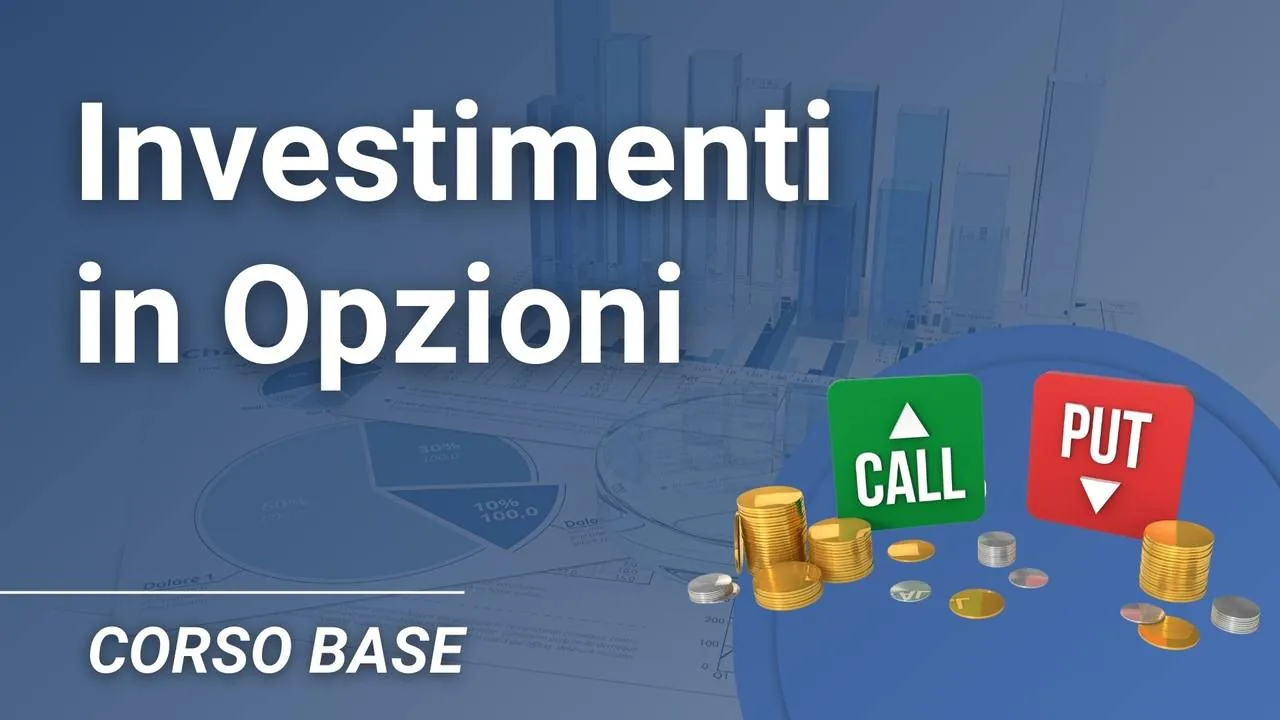 Corso base sulle Opzioni