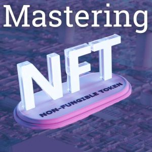 Mastering NFT
