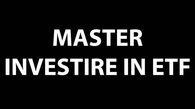 Master investire in ETF