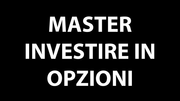 Master investire in Opzioni finanziarie