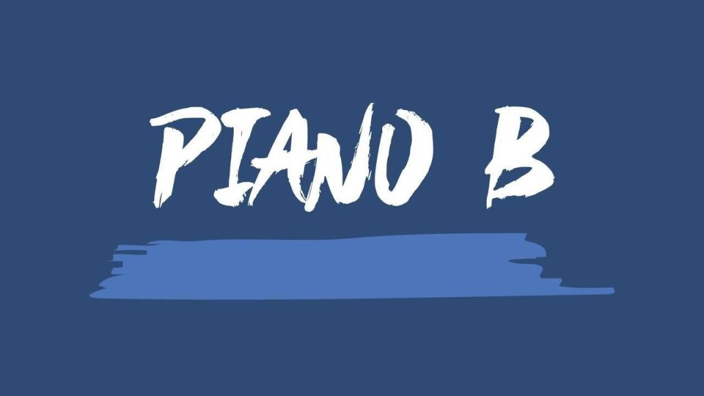 piano b