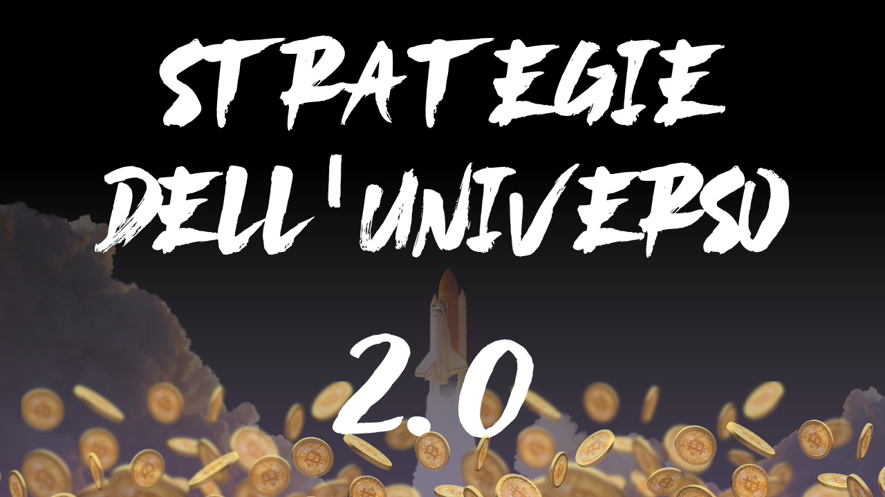 Strategie dell’universo 2.0